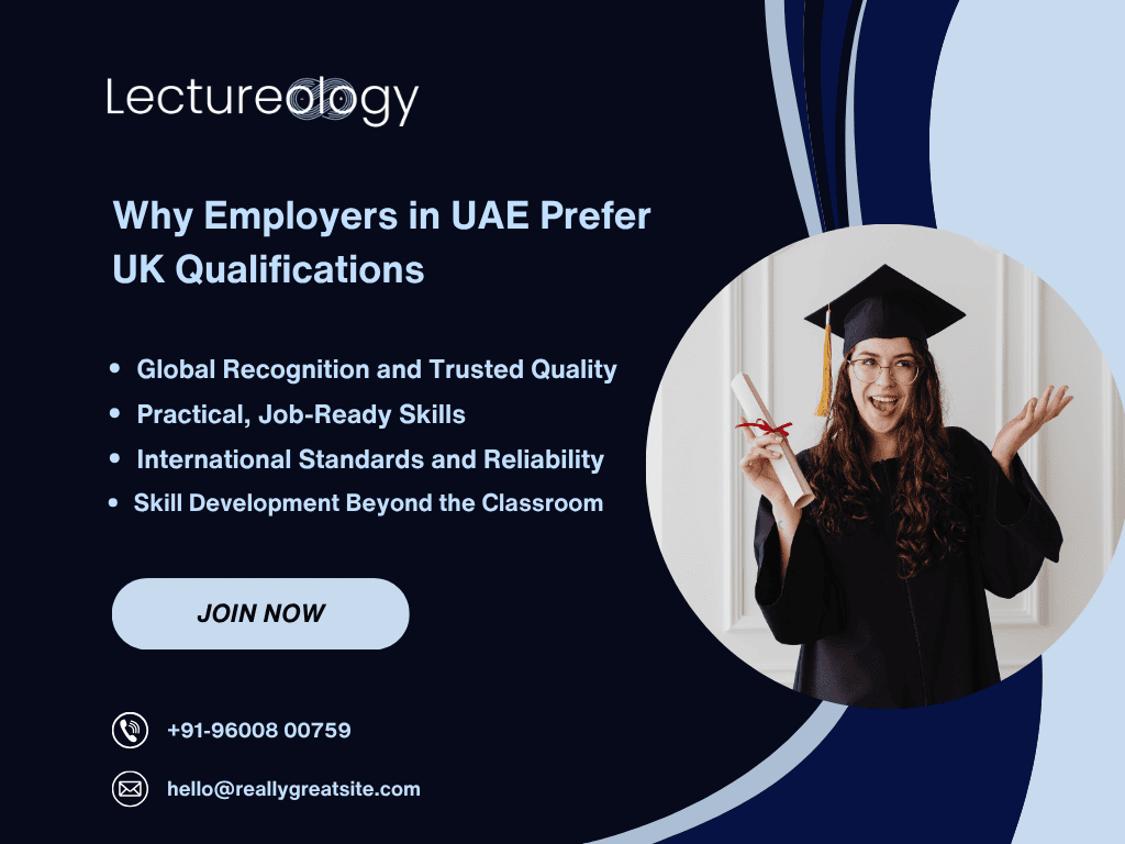 Why Employers in the UAE Prefer UK Qualifications